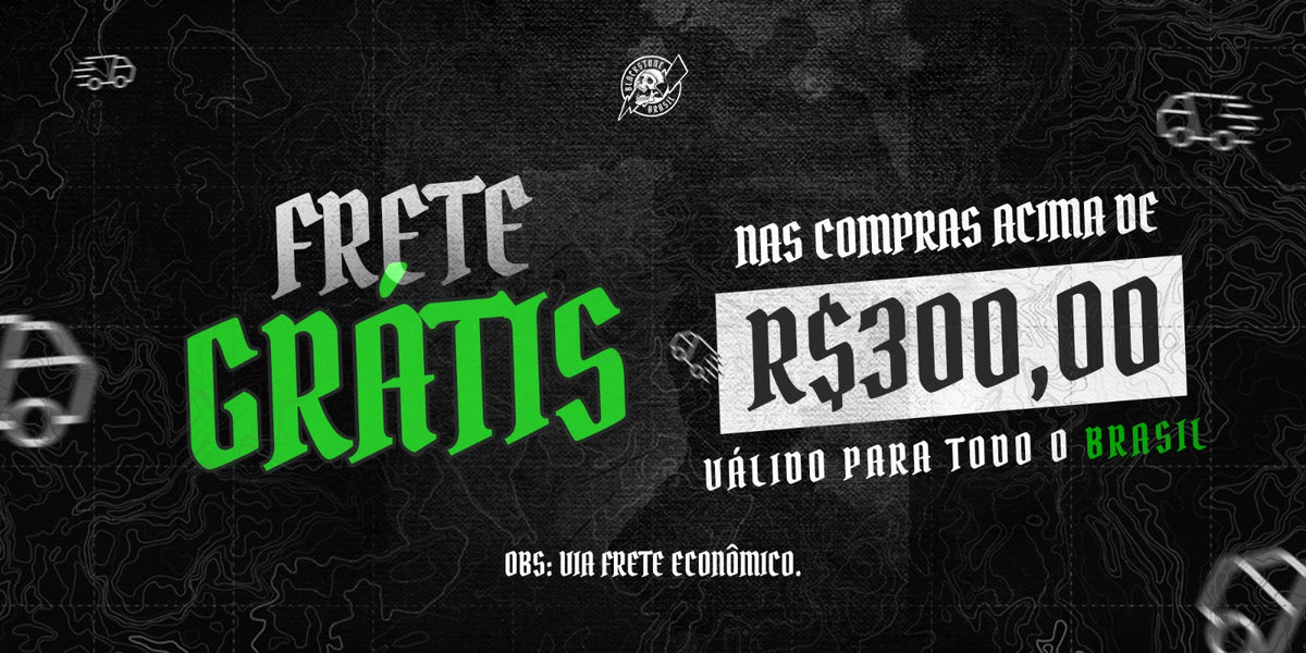 Frete grátis para todo o Brasil nas compras acima de R$ 300